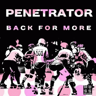 Penetrator (FRA) : Back for More